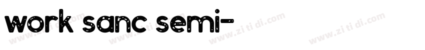 work sanc semi字体转换